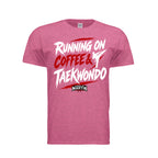 Running on Coffee & TKD unisex tee in heather heliconia, front view by House of Martin Designs